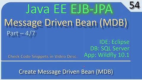 EJB MDB | Part 4 - Create Message Driven Bean MDB | JavaEE EJB JPA Tutorials #54