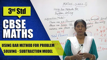 3rd Std CBSE Maths Syllabus | Using Bar method for Problem Solving - Subtraction Model | Part-41