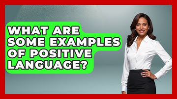 What Are Some Examples Of Positive Language? - The Personal Growth Path