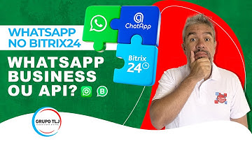 WhatsApp no Bitrix24: WhatsApp Business ou API?