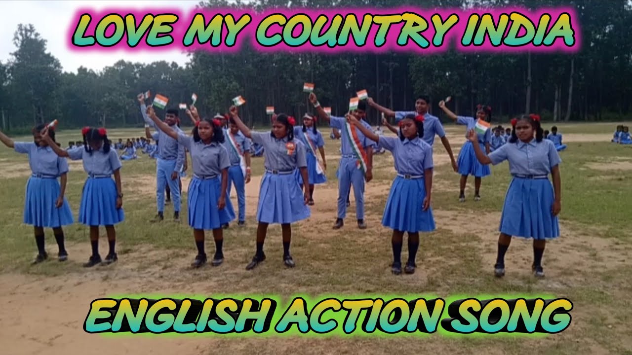 Love My Country India||Proud of my country India||English Action Song|| Desh Bhakti Song ||