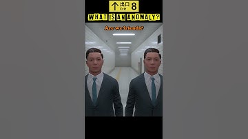 What Kind Of Anomalies | The Exit 8 | Nim #shorts