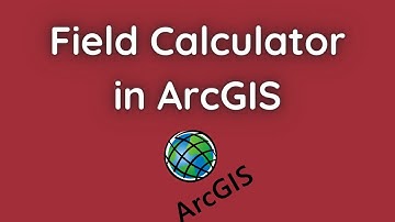 Field Calculator in ArcGIS