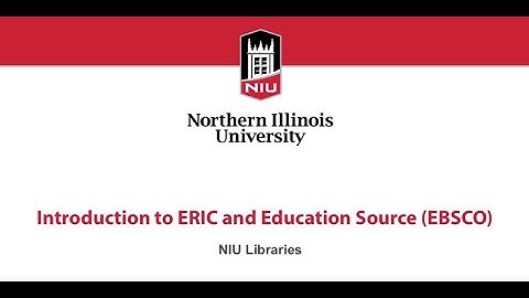 Introduction to ERIC and Education Source (EBSCO)