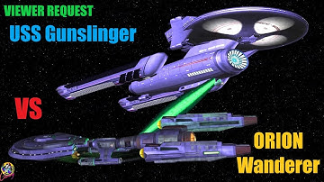 Viewer Request - Orion Wanderer VS USS Gunslinger - Both Ways - Star Trek Starship Battles