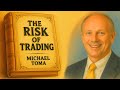 The Risk of Trading की 15 Secret Rules जो आपको Pro Trader बना देंगी  | Michael Toma Audiobook