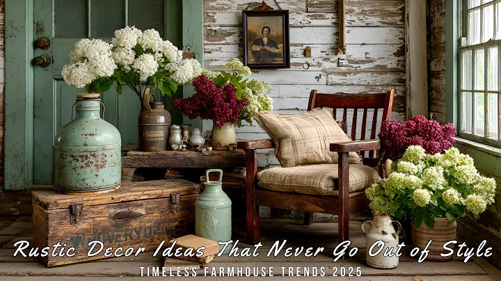 Rustic Decor Ideas That Never Go Out of Style | Timeless Farmhouse Trends 2025