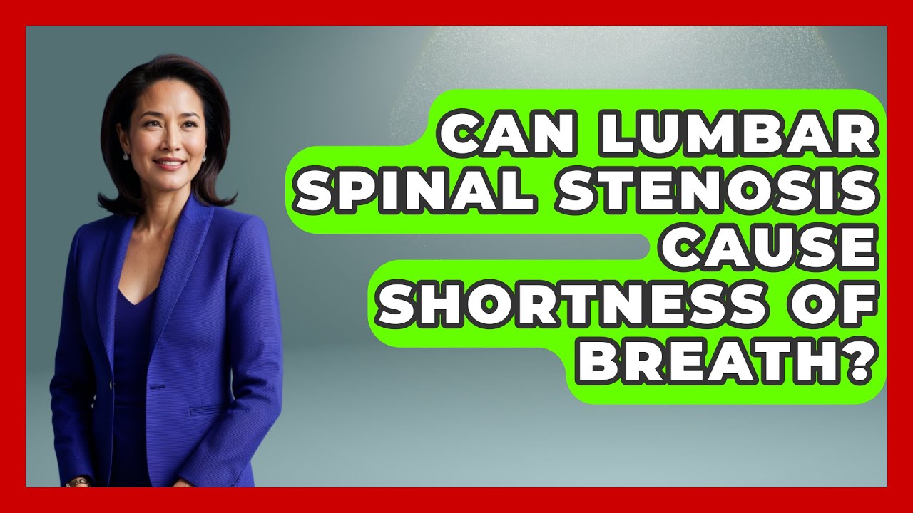 Can Lumbar Spinal Stenosis Cause Shortness Of Breath Orthopedic Can Lumbar Spinal Stenosis Cause Shortness Of Breath Orthopedic