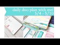 Erin Condren DAILY DUO Plan With Me! May 4th-10th