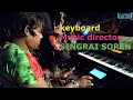 Singrai soren  keyboard play  amdo dulariyam etah ena  swarnamoyee   group  the band rajdhani