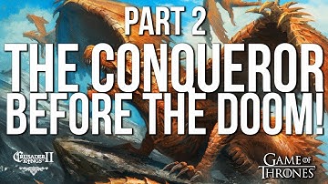 The CONQUEROR before the DOOM! PART 2 SERIES:Freehold | CK2 Game of Thrones