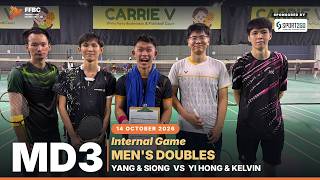 FFBC Internal Game - 14 Oct 2026 MD3 Yang & Siong vs Yi Hong & Kelvin
