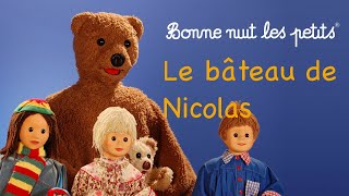 Bonne Nuit Les Pes - Le Bateau De Nicolas - Épisode 151