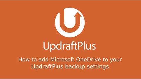 How to configure Microsoft OneDrive with UpdraftPlus backups