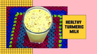 Turmeric milk/ Haldi doodh/ winter special drink/ Golden milk/ Immunity booster drink/ Turmeric tea