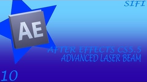 Adobe After Effects Cs 5.5- Advanced Laser Beam