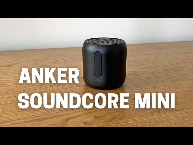 Anker Soundcore Mini Review - The Best Small Bluetooth Speaker?