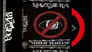 The Bazoeka - Kitab Peradaban (Album Isyarat Semesta Jangan Di Pandang Sebelah Mata)