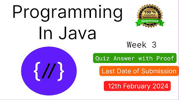 NPTEL Programming in Java Week 3 Quiz answers with detailed proof of each answer