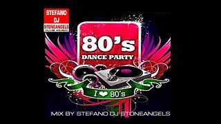DANCE PARTY 80'S MIX BY STEFANO DJ STONEANGELS #dance80 #djset #djstoneangels #playlist #mix #party