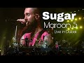 Sugar - Maroon 5 Live in Dubai