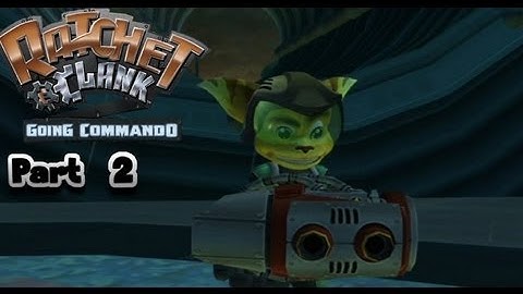 Lets Play Ratchet & Clank 2 Going Commando Part 2