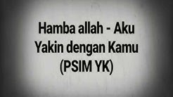 Hamba Allah - Aku Yakin Dengan Kamu (lyrik) - Durasi: 3:37. Hamba Allah - Aku Yakin Dengan Kamu (lyrik) - Durasi: 3:37.
