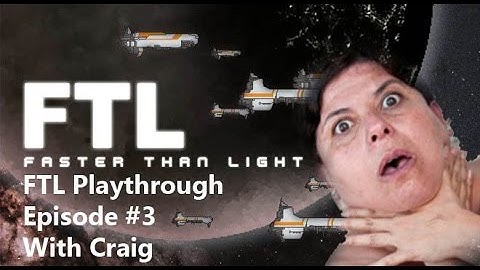 FTL Episode #3| Suffocation Station