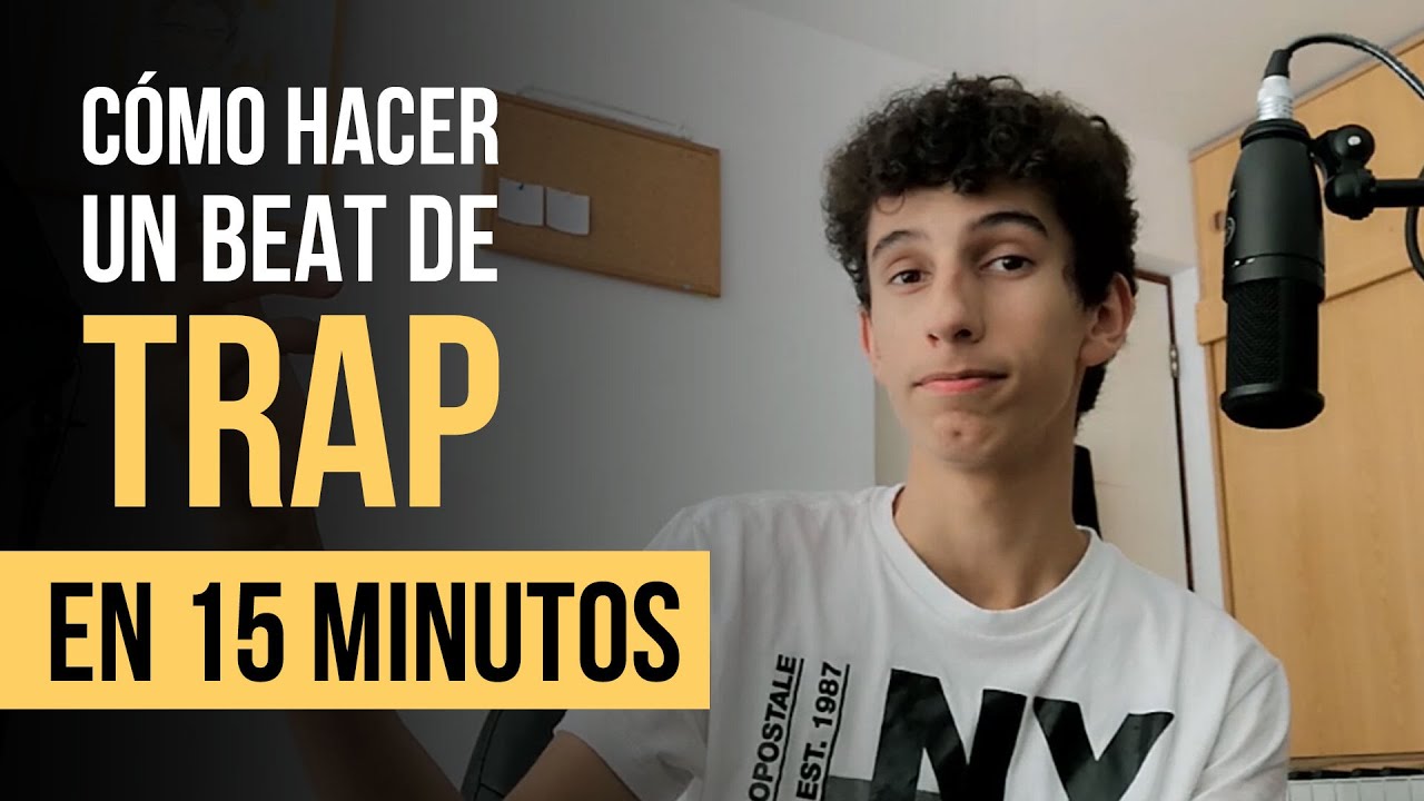 COMO HACER UN BEAT de TRAP en 15 MINUTOS YouTube