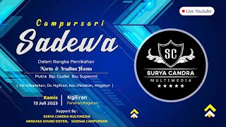 Download Lagu Live! CS SADEWA - Wedding Narto \u0026 Irsalina - 13 Juli 23 - Mbadekan Ngiliran Panekan - Angkasa Audio MP3