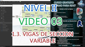 Video 03 || 1.3 VIGAS DE SECCION VARIABLE || Dynamo para Revit || Nivel II || BIM INGENIEROS