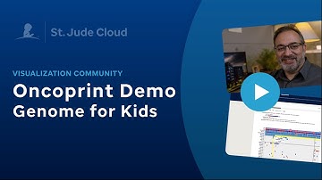 [Ep. 1] Visualization Demo:  Genome for Kids Oncoprint | Visualization Community