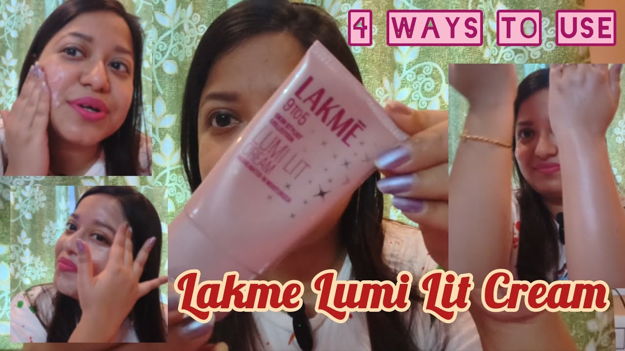 4 ways to apply Lakme 9 to 5 Lumi Lit Strobe Cream #lakme #lumicream #strobecream #highlighter 