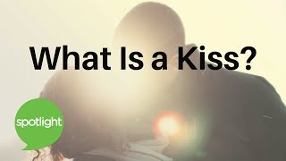 what is a kiss? practice english with spotlight