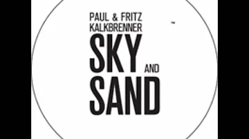 Paul Kalkbrenner feat. Fritz Kalkbrenner - Sky And Sand (Fedde Le Grand Remix)