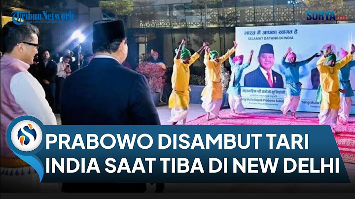 Tiba di New Delhi Presiden Prabowo Disambut Tarian Tradisional India & Mahasiswa Indonesia
