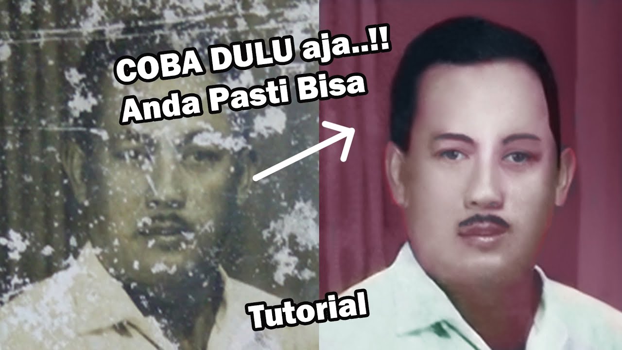 Perbaikan foto Rusak || Belajar dari video ini cepat bisa