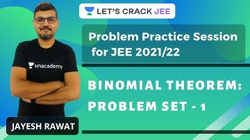 Binomial Theorem: Problem Set - 1 | Problem Practice Session for JEE 2021-22 | Jayesh Rawat