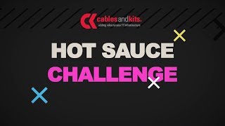 CablesAndKits Hot Sauce Challenge with CEO