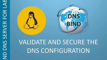 Configure Forward and Reverse Lookup files for BIND