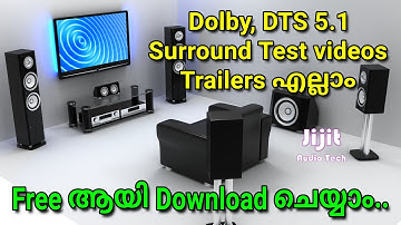 5.1 Dolby DTS Surround Sound test Videos free ആയി Download ചെയ്യാം | DTS HD 7.1 test files