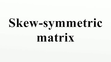 Skew-symmetric matrix