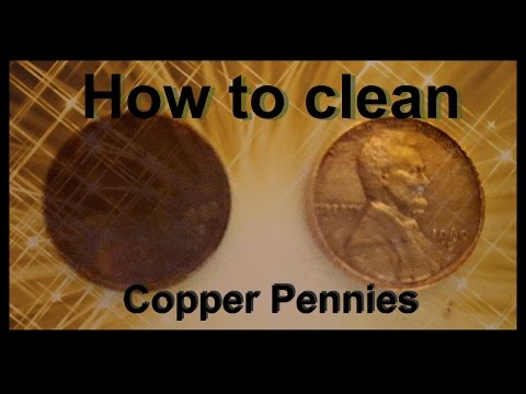 How to clean copper pennies