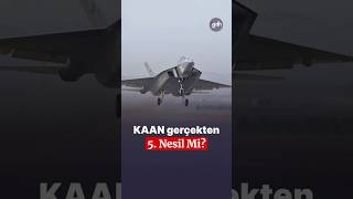 Kaan Gerçekten 5. Nesil Mi?