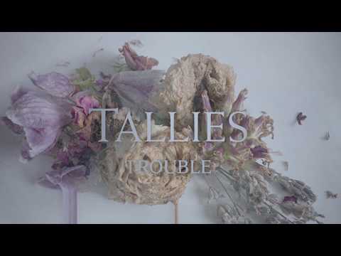 Tallies - Trouble (Official Audio)