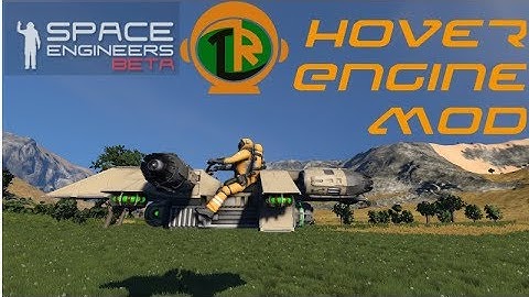Space Engineers: Hover Engines by Takeshi