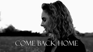 Come Back Home | Official Music Video