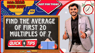 Find the average of first 20 multiples of 7 / Average numerical / ssc and rrb aptitude question