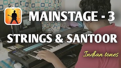 🔴 MAINSTAGE 3 INDIAN TONES #vienna #strings #santoor #indiantones #novation #mainstage3