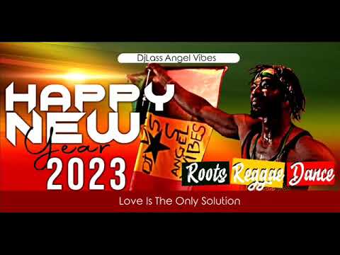 Happy New Year 2023 Mixtape Feat Chris Martin Sizzla Busy Signal Lutan Fyah Ginjah Jan 2023